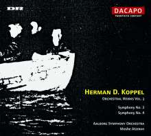 Herman David Koppel (1908-1998): Symphonien Nr.3 &amp; 4, CD