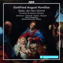 Gottfried August Homilius (1714-1785): Advents- &amp; Weihnachtskantaten, CD