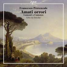 Francesco Provenzale (1624-1704): Lamenti &amp; Kantaten, Super Audio CD