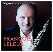 Francois Leleux - Brigitte Klassik zum Genießen, CD