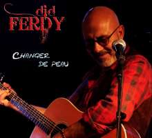 Did Ferdy: Changer De Peau, CD