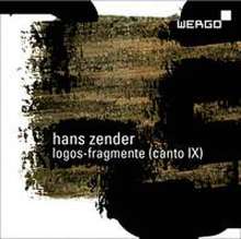 Hans Zender (1936-2019): Logos-Fragmente (Canto IX), Super Audio CD