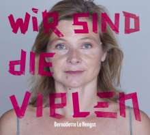 Bernadette La Hengst: Wir sind die Vielen, CD
