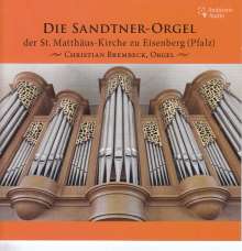 Die Sandtner-Orgel der St. Matthäus-Kirche zu Eisenberg (Pfalz), CD