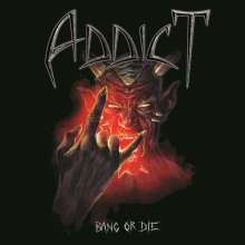 Addict: Bang Or Die, CD