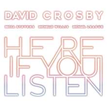 David Crosby: Here If You Listen, CD