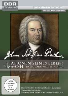 Johann Sebastian Bach: Stationen seines Lebens / b-a-c-h: Eine Dokumentation in 7 Kapiteln, DVD