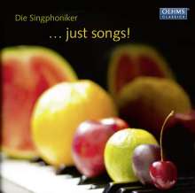 Die Singphoniker - Just songs!, CD
