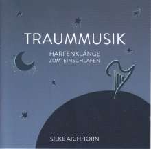 Silke Aichhorn - Traummusik, CD