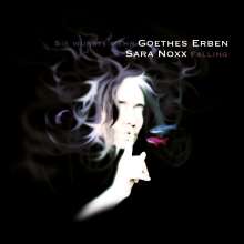 Sara Noxx &amp; Goethes Erben: Sie wusste mehr / Falling (Limited Edition) (Digipack), Maxi-CD