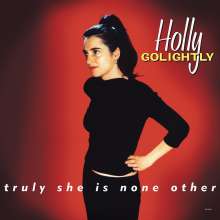 Holly Golightly: Truly She Is None Other (180g), LP