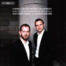 Musik für Horn &amp; Klavier "A Noble and Melancholy Instrument", Super Audio CD