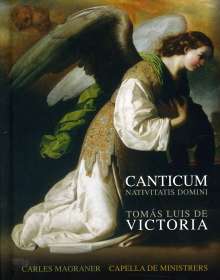 Tomas Louis de Victoria (1548-1611): Canticum Nativitatis Domini, CD