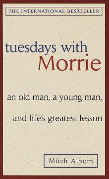Mitch Albom: Tuesdays with Morrie, Buch