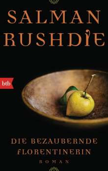 Salman Rushdie: Die bezaubernde Florentinerin, Buch