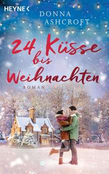 Donna Ashcroft: 24 Küsse bis Weihnachten, Buch
