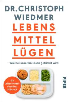 Christoph Wiedmer: Lebensmittellügen, Buch