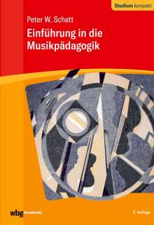 Peter W. Schatt: Einführung in die Musikpädagogik, Buch