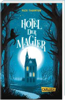 Nicki Thornton: Hotel der Magier (Hotel der Magier 1), Buch