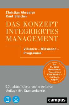 Christian Abegglen: Das Konzept Integriertes Management, 1 Buch und 1 Diverse