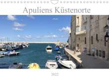 Sabine Henninger: Apuliens Küstenorte (Wandkalender 2022 DIN A4 quer), Kalender