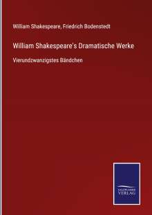 William Shakespeare: William Shakespeare's Dramatische Werke, Buch
