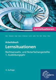 Andreas Behr: Rechtsanwalts- und Notarfachangestellte, Lernsituationen 1. Ausbildungsjahr, Buch