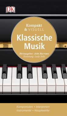 John Burrows: Kompakt &amp; Visuell Klassische Musik, Buch