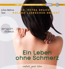 Petra Bracht: Ein Leben ohne Schmerz, MP3-CD
