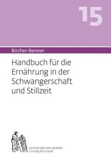 Andres Bircher: Bircher-Benner 15, Buch