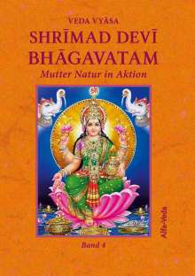 Veda Vyasa: Shrimad Devi Bhagavatam Band 4, Buch