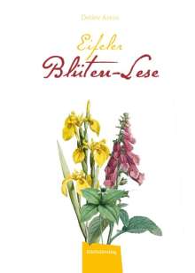 Detlev Arens: Eifeler Blüten-Lese, Buch