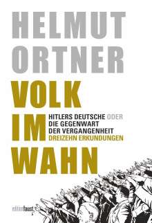 Helmut Ortner: Volk im Wahn, Buch