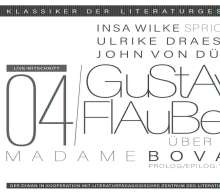 Gustave Flaubert: Ein Gespräch über Gustave Flaubert - Madame Bovary, 2 CDs