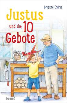 Brigitte Endres: Justus und die 10 Gebote, Buch