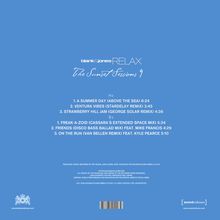 Logo "blank & jones RELAX The Sunset Sessions 9". Titelliste: 

A1: A SUMMER DAY (6:24)
A2: VENTURA VIBES (3:45)
A3: STRAWBERRY HILL JAM (4:36)

B1: FREAK-A-ZOID (5:34)
B2: FRIENDS (4:29)
B3: ON THE RUN (5:10)