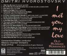 Dmitri Hvorostovsky - I Met You,My Love, CD