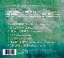 Chucho Valdes &amp; Paquito D'Rivera: I Missed You Too!, CD