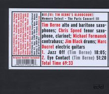 Tim Berne (geb. 1954): Memory Select: The Paris Concert III, CD