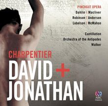 Marc-Antoine Charpentier (1643-1704): David &amp; Jonathan, 2 CDs