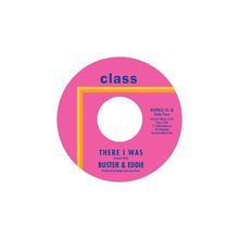 "THERE I WAS" von Buster & Eddie, REPRO 31-B, Seite Zwei, 45 rpm, rosa Etikett mit gelbem Rand.