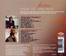 Dion: Inside Job/Only Jesus, CD