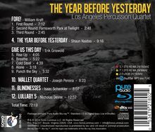 Los Angeles Percussion Quartet - The Year Before Yesterday, 1 Blu-ray Audio und 1 CD