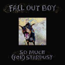 Fall Out Boy: So Much (For) Stardust (Limited Indie Edition) (Coke Bottle Green Vinyl), LP