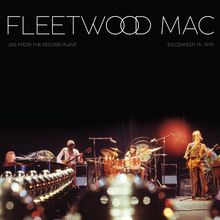 Fleetwood Mac: Live From The Record Plant (December 15, 1974) (SYEOR 2025) (Limited Edition) (Transparent Red Vinyl), 2 LPs