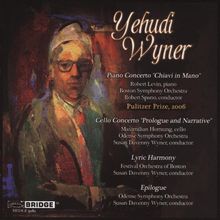 Yehudi Wyner (geb. 1929): Klavierkonzert "Chiavi in Mano", CD
