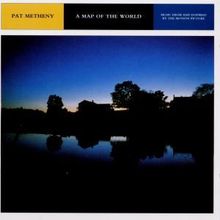 Pat Metheny (geb. 1954): A Map Of The World - O.S.T., CD
