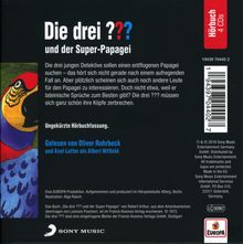 Oliver Rohrbeck liest... Die drei ??? und der Super-Papagei, 4 CDs