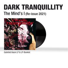 Dark Tranquillity: The Mind's I (Re-issue 2021) (remastered) (180g), LP