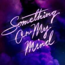 Purple Disco Machine: Something On My Mind, Single 12"